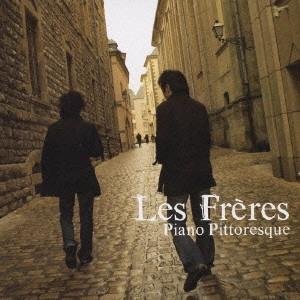 Les Freres / レ・フレール / ピアノ・ピトレスク DELUXE EDITION / PIANO PITTORESQUE DELUXE EDITION