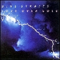 DIRE STRAITS / ダイアー・ストレイツ / ラヴ･オーヴァー･ゴールド（紙ジャケット)