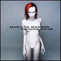 MARILYN MANSON / マリリン・マンソン / メカニカル・アニマルズ