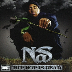 NAS / ヒップホップ・イズ・デッド