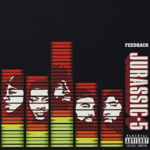 JURASSIC 5 / ジュラシック・ファイヴ ジュラシック5 / フィードバック / FEEDBACK