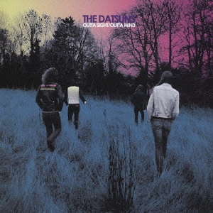 DATSUNS / ザ・ダットサンズ / アウタ・サイト／アウタ・マインド / OUTTA SIGHT/OUTTA MIND