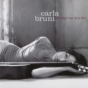 CARLA BRUNI / カーラ・ブルーニ / ケルカン・マ・ディ～風のうわさ / QUELQU'UN M'A DIT