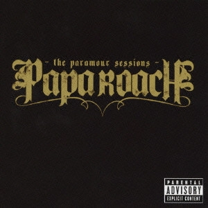 PAPA ROACH / パパ・ローチ / ザ・パラマー・セッションズ / THE PARAMOUR SESSIONS