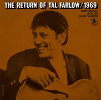 TAL FARLOW / タル・ファーロウ / ザ・リターン・オブ・タル・ファ