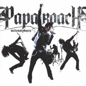 PAPA ROACH / パパ・ローチ / メタモフォーシズ~デラックス・エディション / METAMORPHOSIS