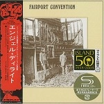 FAIRPORT CONVENTION / フェアポート・コンベンション / ANGEL DELIGHT / エンジェル･ディライト +1（紙ジャケット SHM-CD）