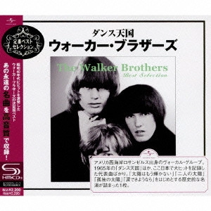 WALKER BROTHERS / ウォーカー・ブラザーズ / ダンス天国~ウォーカー・ブラザーズ・ベスト・セレクション / THE WALKER BROTHERS BEST SELECTION