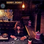SANDY DENNY / サンディ・デニー / 海と私のねじれたキャンドル（紙