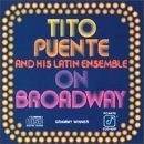 TITO PUENTE / ティト・プエンテ / オン・ブロードウェイ　　　　　