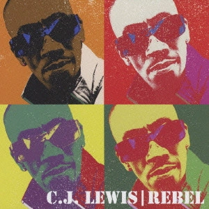 C.J. LEWIS / CJ・ルイス / REBEL