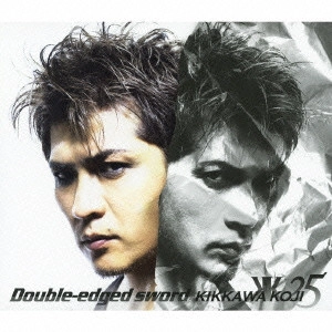 KOJI KIKKAWA / 吉川晃司 / Double-edged(初回