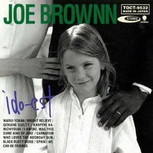 JOE BROWNN / ジョー・ブラウン/イド・エスト