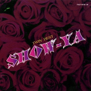 SHOW-YA / ショーヤ / SHOW-YA/ツイン・ベスト
