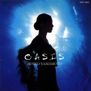 JUNKO YAMAMOTO / 山本潤子 / オアシス / OASIS