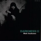 MAKI ASAKAWA / 浅川マキ / ＤＡＲＫＮＥＳＳⅢ