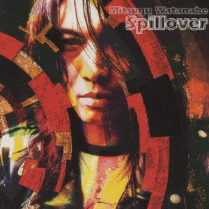 渡邊貢 / スピロヴァー / SPILLOVER