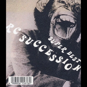 RC SUCCESSION / RCサクセション / SUPER BEST RC SUCCESSION