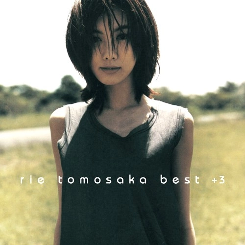 RIE TOMOSAKA / ともさかりえ / rie tomosaka best / RIE TOMOSAKA BEST