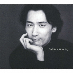 HIDEKI TOGI / 東儀秀樹 / TOGISM 2