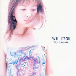 WU-FANG / ウー・ファン / Five Fragrance / FIVE FRAGRANCE
