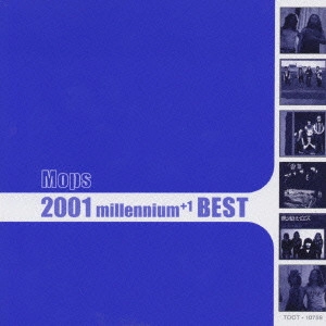 THE MOPS / ザ・モップス / モップス・ベスト / MOPS 2001 MILLENNIUM +1 BEST