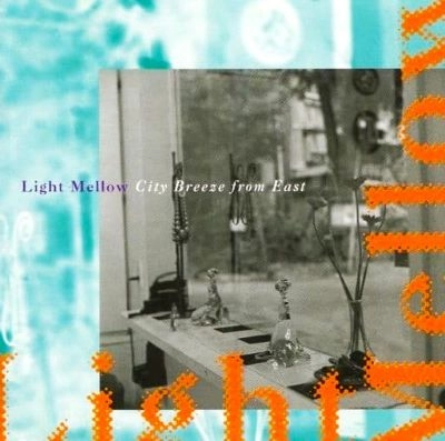 V.A. / オムニバス / Light Mellow~City Breeze from East~TOSHIBA EMI Edition / LIGHT MELLOW - CITY BREEZE FROM EAST - TOSHIBA EMI EDITION