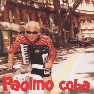 小林靖宏 / 走れパオリーノ / PAOLINO