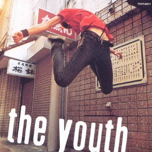 THE YOUTH / 青春時代