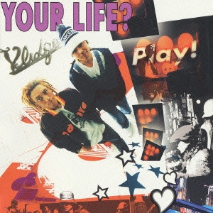 Vlidge / YOUR LIFE?