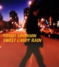 YOSHII LOVINSON / ヨシイ・ロビンソン / ＳＷＥＥＴ　ＣＡＮＤＹ　ＲＡＩ