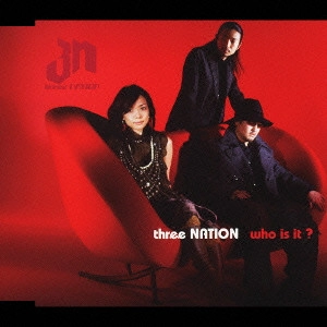 three NATION / who is it? / WHO IS IT?