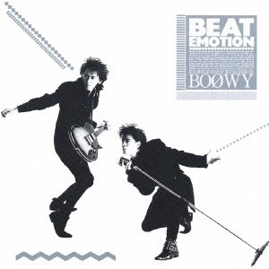 BOOWY / BOφWY / ＢＥＡＴ　ＥＭＯＴＩＯＮ