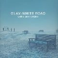GLAY / グレイ / －Ｂａｌｌａｄ　Ｂｅｓｔ　Ｓｉ