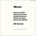 OFF COURSE / オフコース / We are（紙）