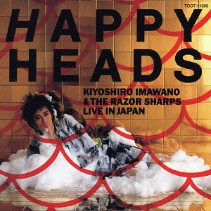 忌野清志郎&THE RAZOR SHARPS / HAPPY HEADS