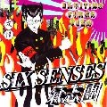 KISHIDAN / 氣志團 / ＳＩＸ　ＳＥＮＳＥＳ