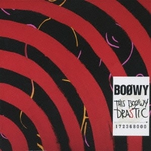 BOOWY / BOφWY / DRASTIC（初回）