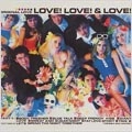 ORIGINAL LOVE / オリジナル・ラヴ / LOVE! LOVE! & LOVE!（紙ジャケット）