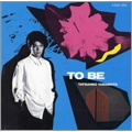 TATSUHIKO YAMAMOTO / 山本達彦 / TO BE（紙）
