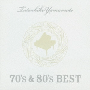 TATSUHIKO YAMAMOTO / 山本達彦 / 70th&80th Best / 70TH & 80TH BEST