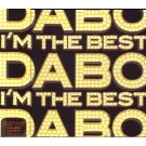 DABO / ダボ / Ｉ’Ｍ　ＴＨＥ　ＢＥＳＴ