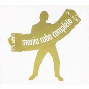 COBA / コバ / mania coba complete / MANI COBA COMPLETE