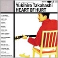 YUKIHIRO TAKAHASHI / 高橋幸宏 (高橋ユキヒロ) / Heart of Hurt