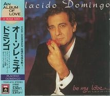 PLACIDO DOMINGO / プラシド・ドミンゴ / オー・ソレ・ミオ/ドミンゴ@〔ある愛の詩/虹の彼方に/コンドルは飛んで行く/マンマ/恋のアランフェス 他〕ドミンゴ(T)
