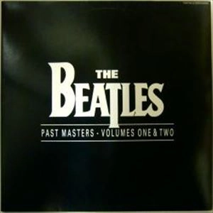 BEATLES / ビートルズ / パスト・マスターズ