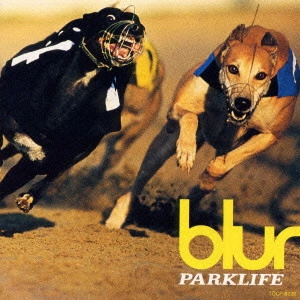 BLUR / ブラー / パークライフ / PARKLIFE