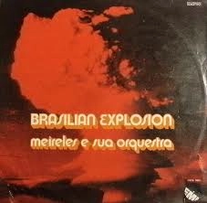 JT MEIRELLES / JT メイレリス / ブラジリアン・エキスプロージョン