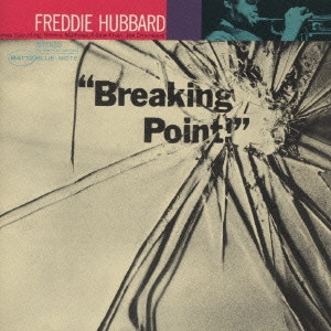FREDDIE HUBBARD / フレディ・ハバード / ブレイキング・ポイント