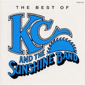 KC & THE SUNSHINE BAND / KC&ザ・サンシャイン・バンド / ベスト・オブ・K.C.&サンシャイン・バンド / THE BEST OF KC AND THE SUNSHINE BAND